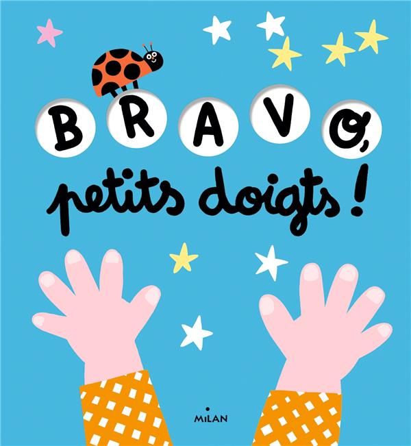 Emprunter Bravo, petits doigts ! livre