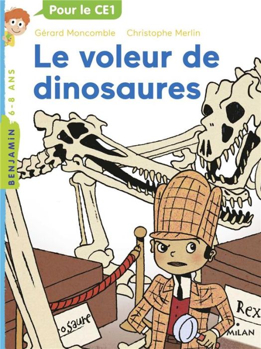 Emprunter Les enquêtes fabuleuses de FFF, le fameux Félix File-Filou Tome 6 : Le voleur de dinosaures livre