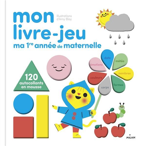 Emprunter Ma 1re année de maternelle. Mon livre-jeu. Avec 120 autocollants en mousse livre