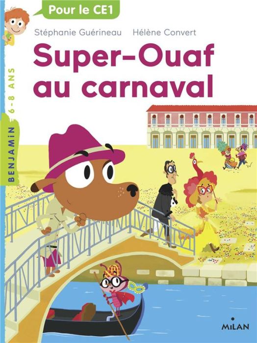 Emprunter Super-Ouaf Tome 3 : Super-Ouaf au carnaval livre