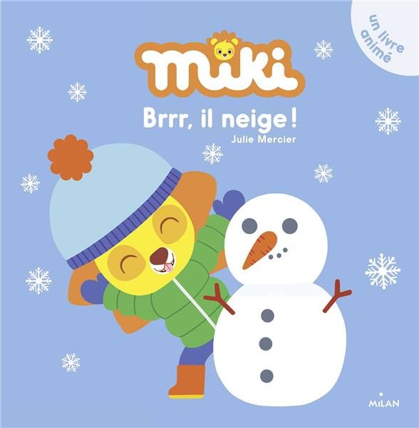 Emprunter Miki : Brrr, il neige ! livre