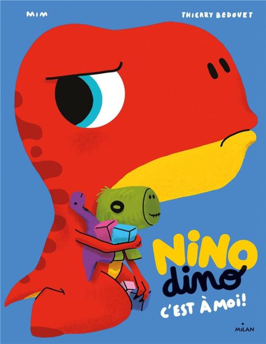 Emprunter Nino Dino : C'est à moi ! livre