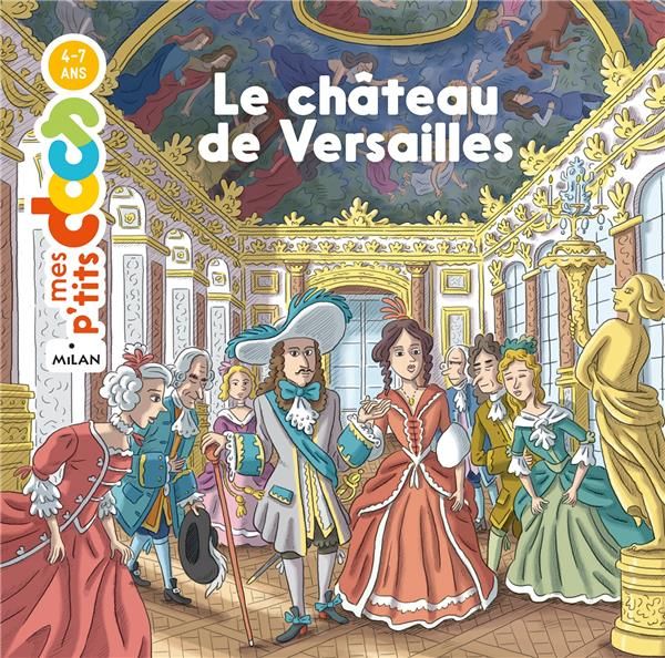 Emprunter Le château de Versailles livre