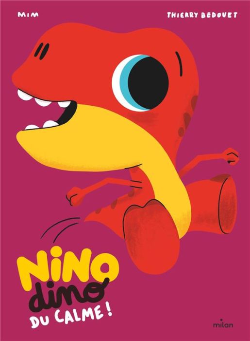 Emprunter Nino Dino : Du calme ! livre