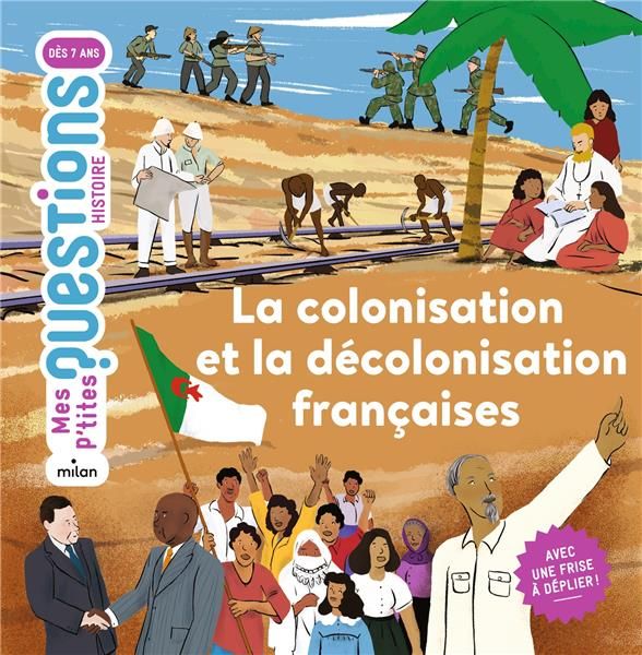 Emprunter La colonisation et la décolonisation françaises. Avec une frise à déplier ! livre