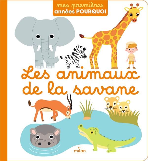 Emprunter Les animaux de la savane livre