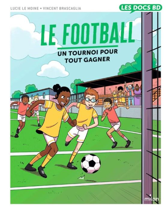 Emprunter Le Football. Un tournoi pour gagner livre