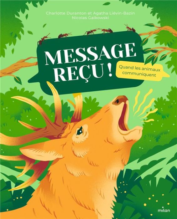 Emprunter Message reçu ! Quand les animaux communiquent livre