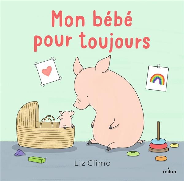 Emprunter Mon bébé pour toujours livre