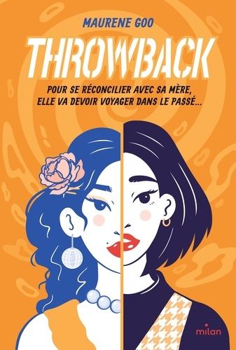 Emprunter Throwback. Pour se réconcilier avec sa mère, Elle va devoir voyager dans le passé... livre