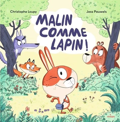 Emprunter Malin comme Lapin ! livre