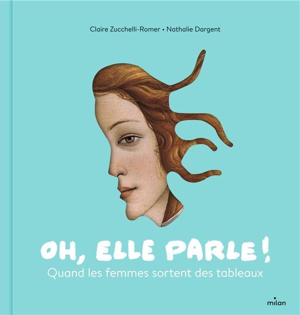 Emprunter Oh, elle parle ! Quand les femmes sortent des tableaux livre