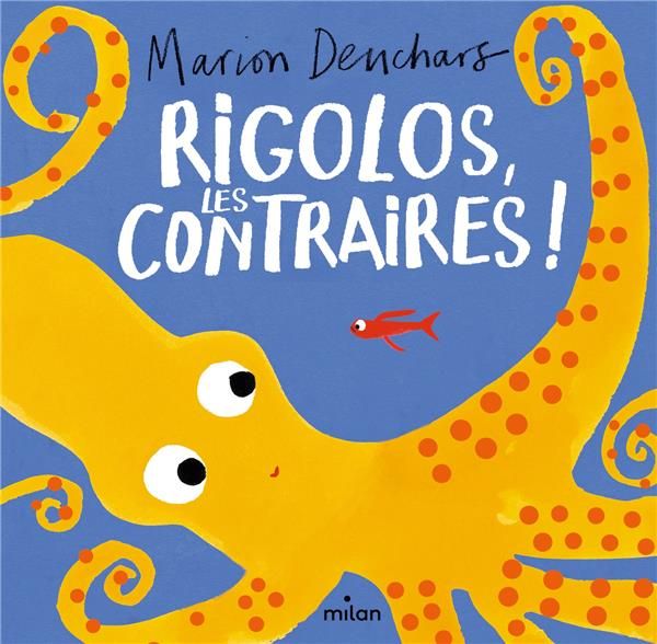 Emprunter Rigolos, les contraires ! livre