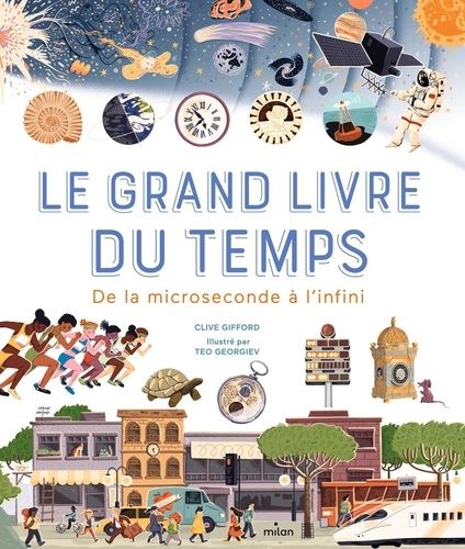 Emprunter Le grand livre du temps. De la microseconde à l'infini livre