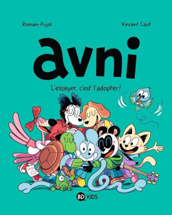 Emprunter Avni Tome 10 : L'essayer, c'est l'adopter ! livre