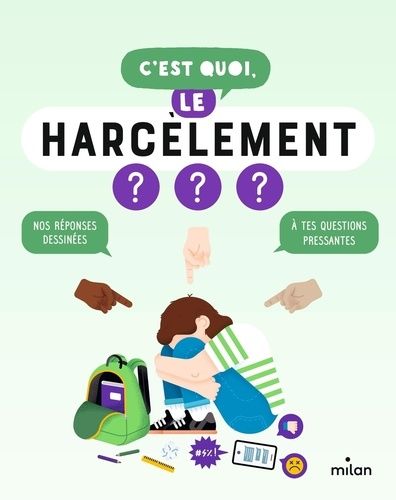 Emprunter C'est quoi, le harcèlement ? livre