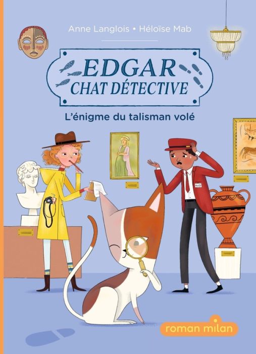 Emprunter Edgar, chat détective Tome 1 : L'énigme du talisman volé livre