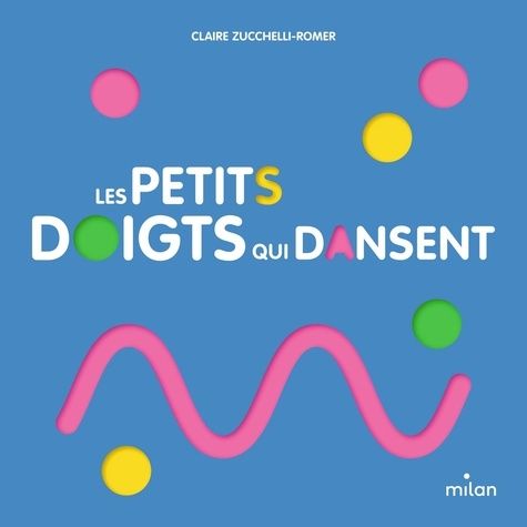 Emprunter Les petits doigts qui dansent livre