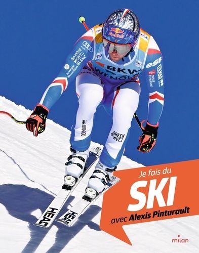 Emprunter Je fais du ski avec Alexis Pinturault livre