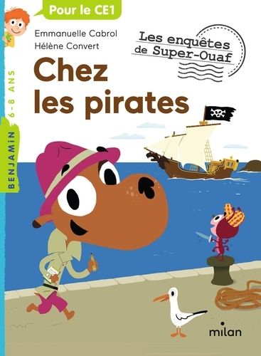 Emprunter Les enquêtes de Super-Ouaf : Chez les pirates livre