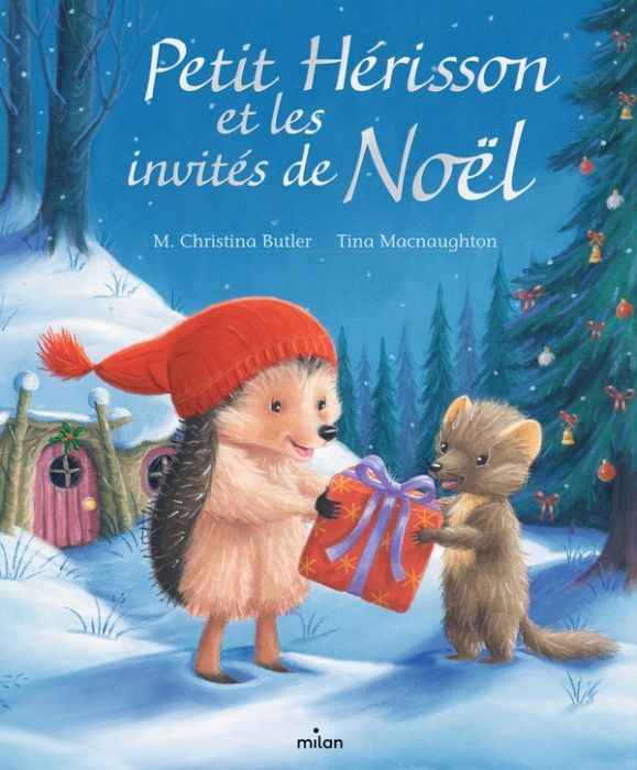 Emprunter Petit Hérisson : Petit Hérisson et les invités de Noël livre