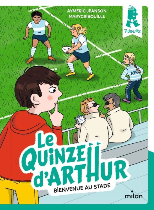 Emprunter Le quinze d'Arthur. Tome 1, Bienvenue au stade livre