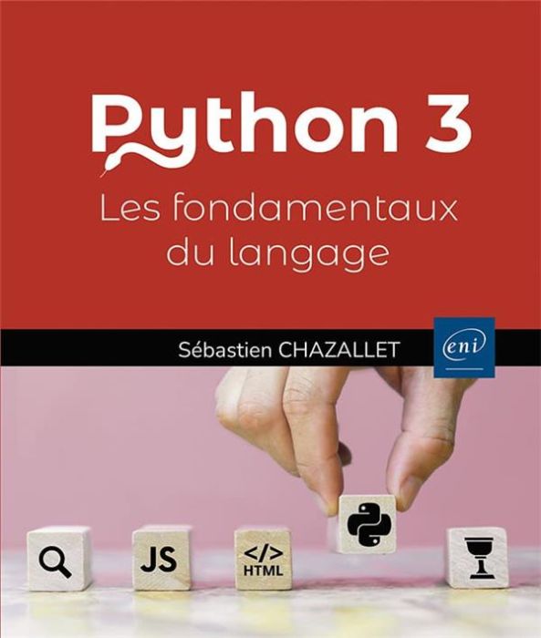 Emprunter PYTHON 3 - LES FONDAMENTAUX DU LANGAGE (4E EDITION) livre