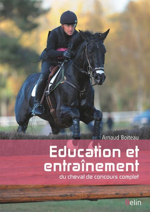 Emprunter Le cheval de concours complet. Education et entraînement livre