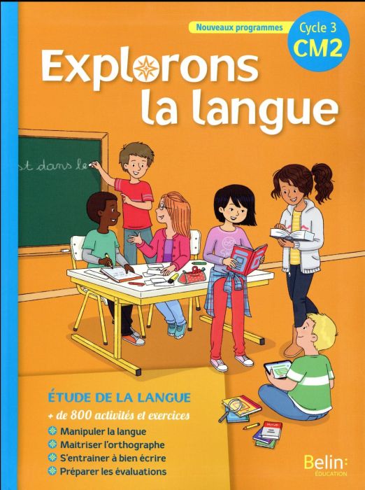 Emprunter Grammaire CM2 cycle 3, Explorons la langue. Edition 2017 livre