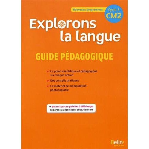 Emprunter Explorons la langue CM2. Guide pédagogique, Edition 2017 livre