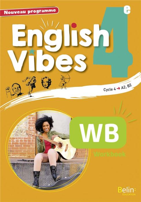 Emprunter English Vibes 4e A2, B1. Workbook, Edition 2017 livre