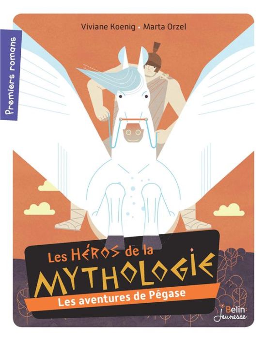 Emprunter Les héros de la mythologie : Les aventures de Pégase livre