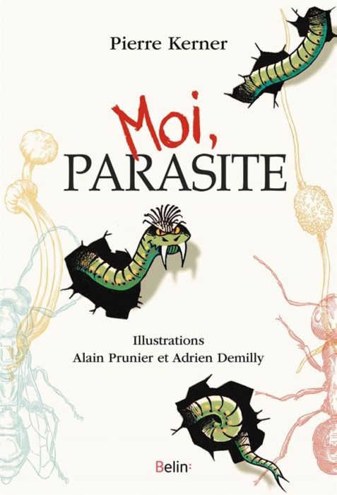 Emprunter Moi, parasite livre