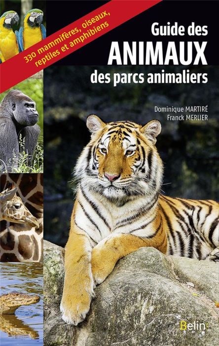 Emprunter Guide des animaux des parcs animaliers livre
