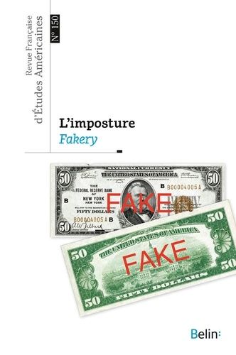 Emprunter Revue Française d'Etudes Américaines N°150, 1er trimestre 2017 : L'imposture. Textes en français et livre