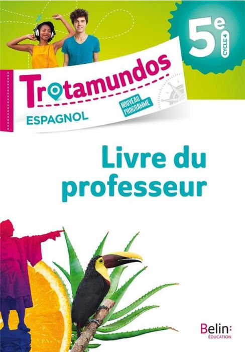 Emprunter Espagnol 5e Trotamundos. Livre du professeur, Edition 2017 livre