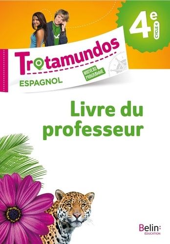 Emprunter Espagnol 4e Trotamundos. Livre du professeur, Edition 2017 livre