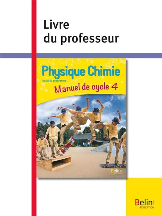 Emprunter Physique Chimie Cycle 4. Livre du professeur, Edition 2017 livre