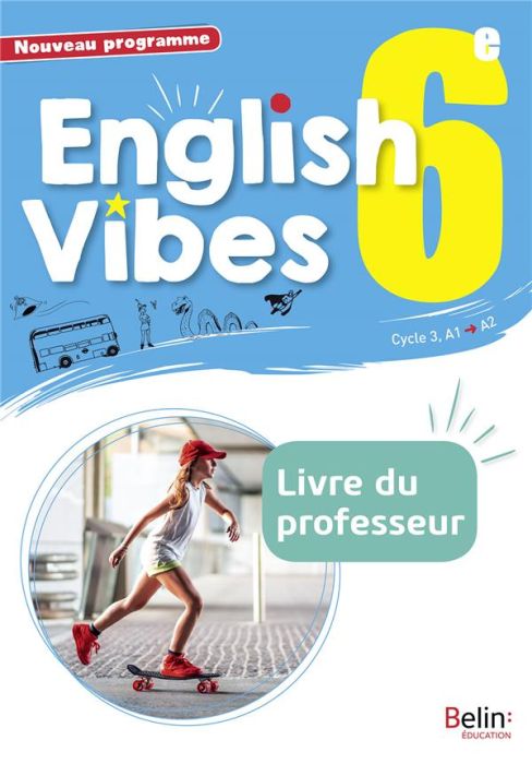 Emprunter English Vibes 6e A1>A2. Livre du professeur, Edition 2017 livre