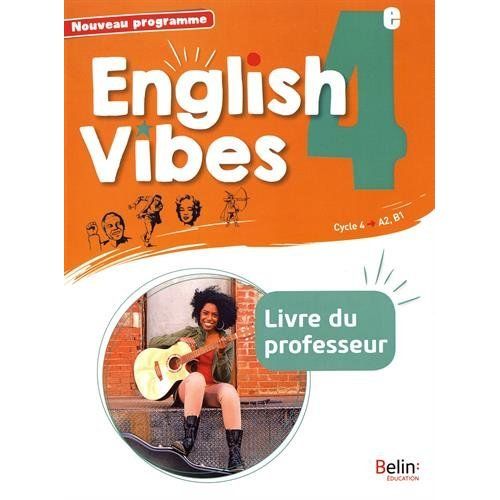 Emprunter English Vibes 4e A2, B1. Livre du professeur, Edition 2017 livre