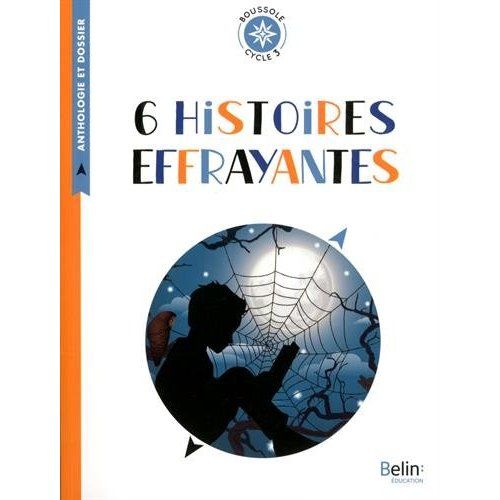 Emprunter 6 histoires effrayantes. Cycle 3 livre