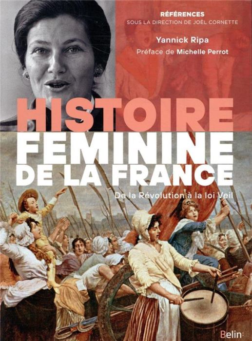 Emprunter Histoire féminine de la France. De la Révolution à la loi Veil (1789-1975) livre