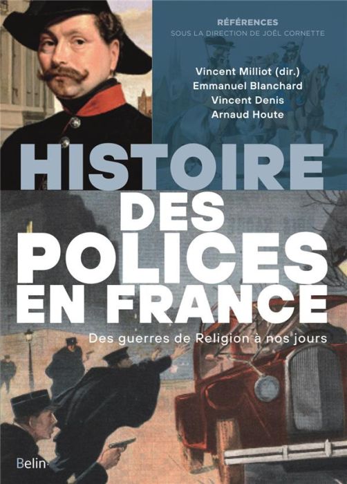 Emprunter Histoire des polices en France. Des guerres de religion à nos jours livre