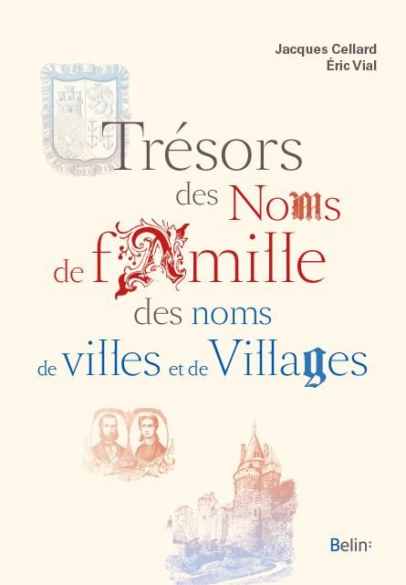 Emprunter Trésors des noms de familles, des noms de villes et de villages livre