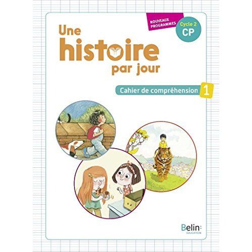 Emprunter Une histoire par jour CP. Cahier de compréhension 1 livre