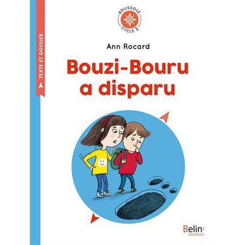 Emprunter Bouzi-Bouru a disparu. Cycle 2 livre