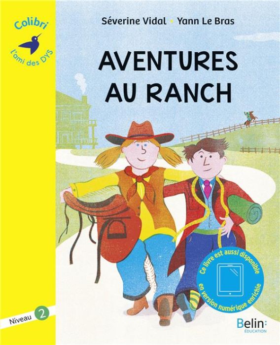 Emprunter Aventures au ranch. Niveau 2 [ADAPTE AUX DYS livre