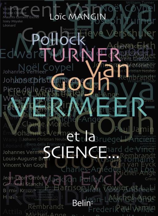 Emprunter Pollock, Turner, Van Gogh, Vermeer et la science... livre