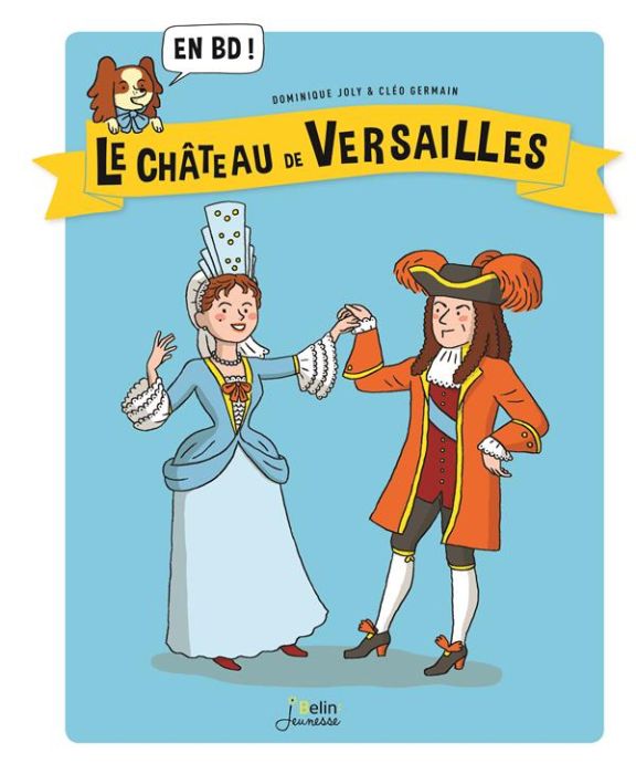 Emprunter Le Château de Versailles en BD ! livre