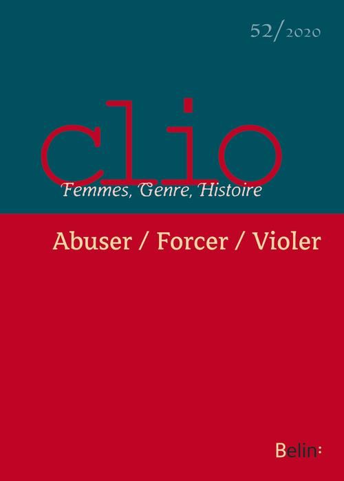 Emprunter Clio N° 52/2020 : Abuser/Forcer/Violer livre